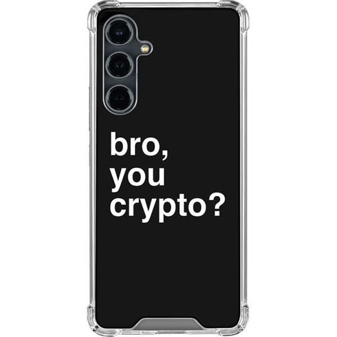 Bro You Crypto Galaxy S23 FE Clear Case