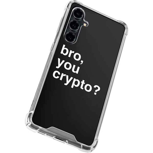 Bro You Crypto Galaxy S23 FE Clear Case