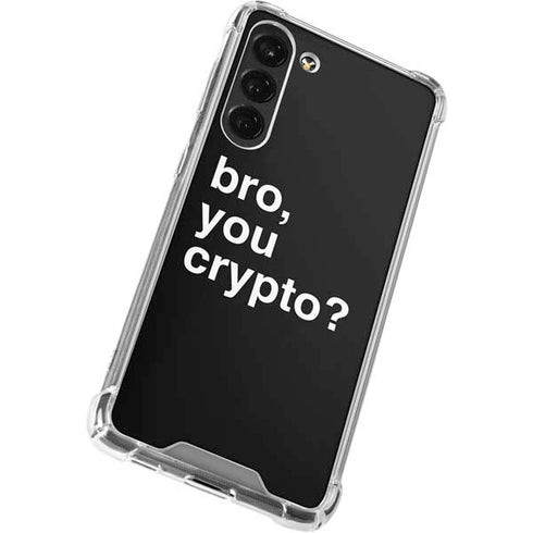 Bro You Crypto Galaxy S23 Plus Clear Case