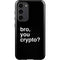 Bro You Crypto Galaxy S23 Plus Pro Case