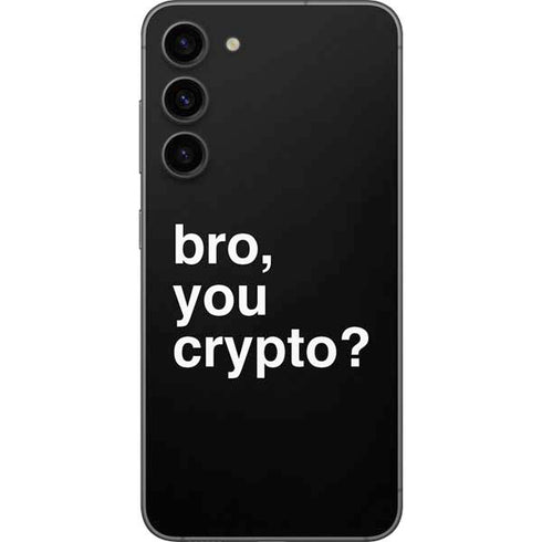 Bro You Crypto Galaxy S23 Plus Skin