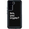 Bro You Crypto Galaxy S23 Plus Waterproof Case