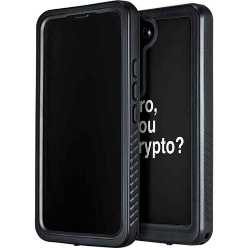 Bro You Crypto Galaxy S23 Plus Waterproof Case