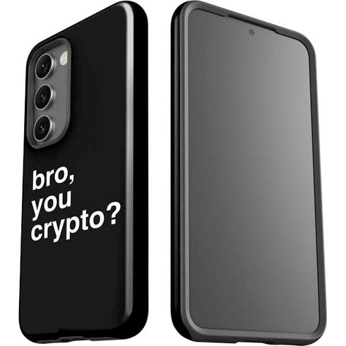 Bro You Crypto Galaxy S23 Pro Case