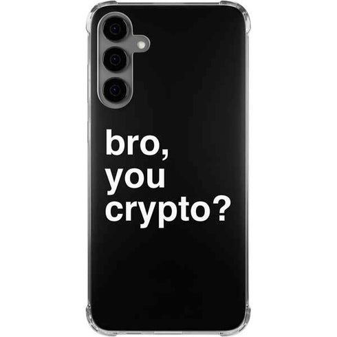 Bro You Crypto Galaxy S24 Plus Clear Case