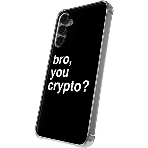 Bro You Crypto Galaxy S24 Plus Clear Case