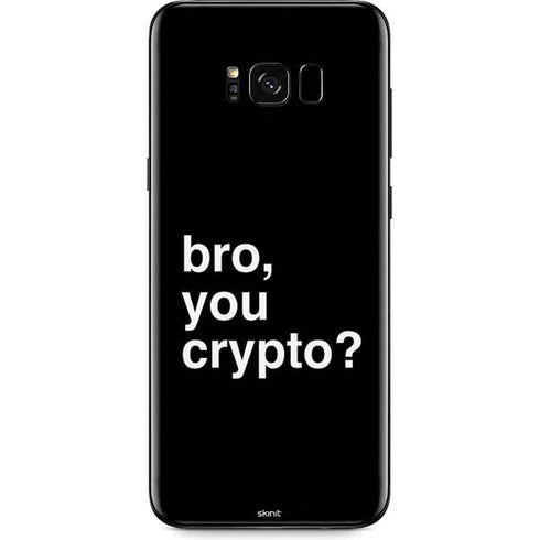 Bro You Crypto Galaxy S8 Plus Skin