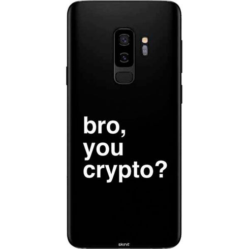 Bro You Crypto Galaxy S9 Plus Skin