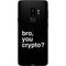 Bro You Crypto Galaxy S9 Plus Skin