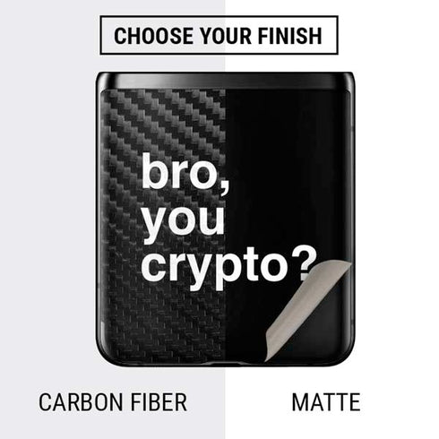 Bro You Crypto Galaxy Z Flip Skin