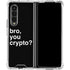 Bro You Crypto Galaxy Z Fold4 5G Clear Case