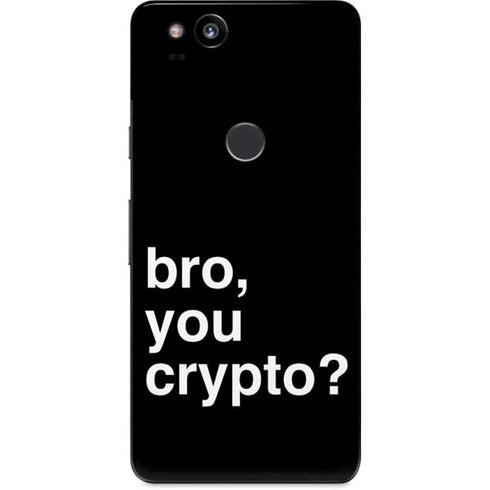 Bro You Crypto Google Pixel 2 Skin