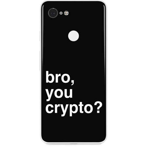 Bro You Crypto Google Pixel 3 Skin
