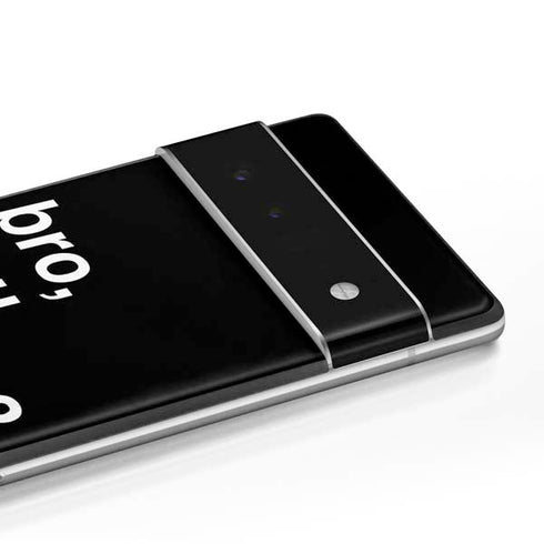 Bro You Crypto Google Pixel 6 Skin