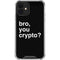 Bro You Crypto iPhone 12 Clear Case