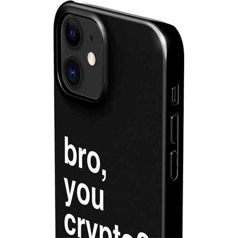 Bro You Crypto iPhone 12 Mini Lite Case