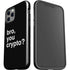 Bro You Crypto iPhone 12 Pro Impact Case