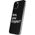 Bro You Crypto iPhone 12 Pro Max Skin