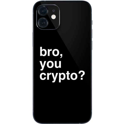 Bro You Crypto iPhone 12 Skin