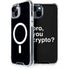 Bro You Crypto iPhone 13 MagSafe Case