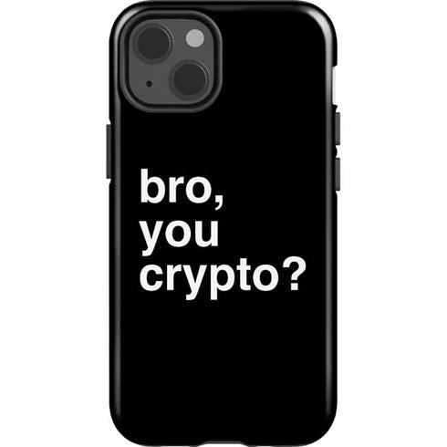 Bro You Crypto iPhone 15 Impact Case