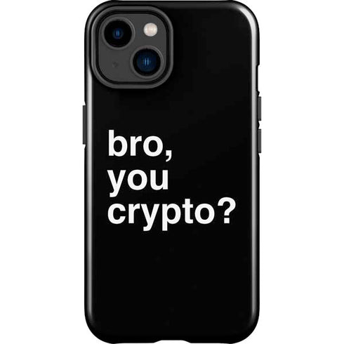 Bro You Crypto iPhone 14 Plus Impact Case