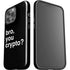 Bro You Crypto iPhone 15 Pro Max Impact Case