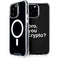 Bro You Crypto iPhone 14 Pro Max MagSafe Case