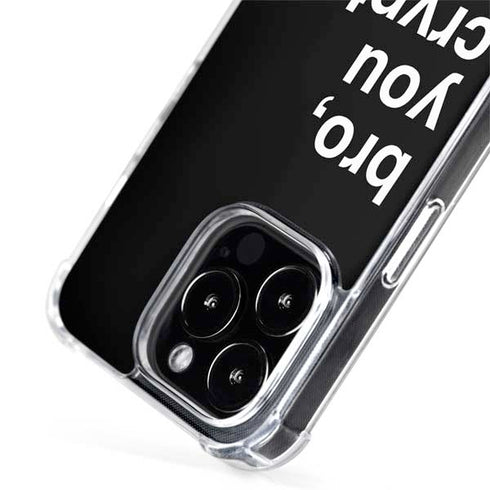 Bro You Crypto iPhone 15 Pro Max MagSafe Case