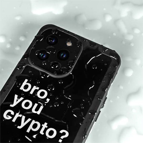 Bro You Crypto iPhone 14 Pro Max Waterproof Case