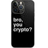 Bro You Crypto iPhone 14 Pro Skin