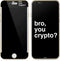 Bro You Crypto iPhone 6/6s Skin