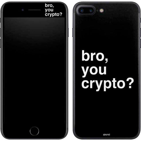 Bro You Crypto iPhone 7 Plus Skin