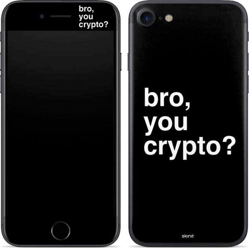 Bro You Crypto iPhone 8 Skin