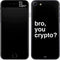 Bro You Crypto iPhone 8 Skin