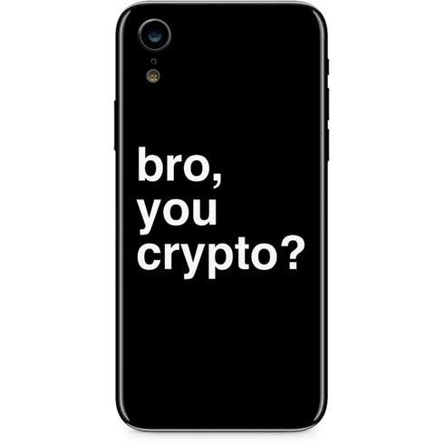 Bro You Crypto iPhone XR Skin