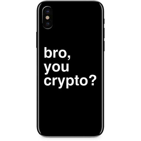 Bro You Crypto iPhone XS Max Skin