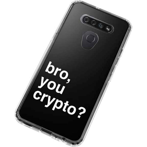 Bro You Crypto LG K51/Q51 Clear Case