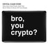 Bro You Crypto MacBook Air 13in M1 (2021) Case plus Skin