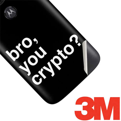 Bro You Crypto Moto E5 Play Skin