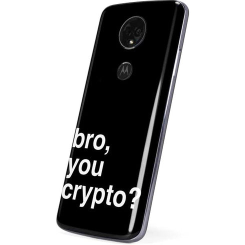Bro You Crypto Moto E5 Plus Skin