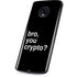 Bro You Crypto Moto G6 Skin