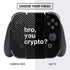 Bro You Crypto Nintendo Switch Bundle Skin