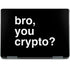 Bro You Crypto Notebook 9 Pro 13in (2017) Skin