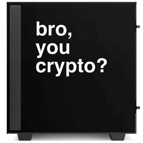 Bro You Crypto NZXT H510 Compact ATX Mid-Tower Case Skin