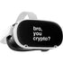 Bro You Crypto Oculus Quest 2 Skin
