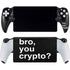 Bro You Crypto PlayStation Portal Remote Player Skin