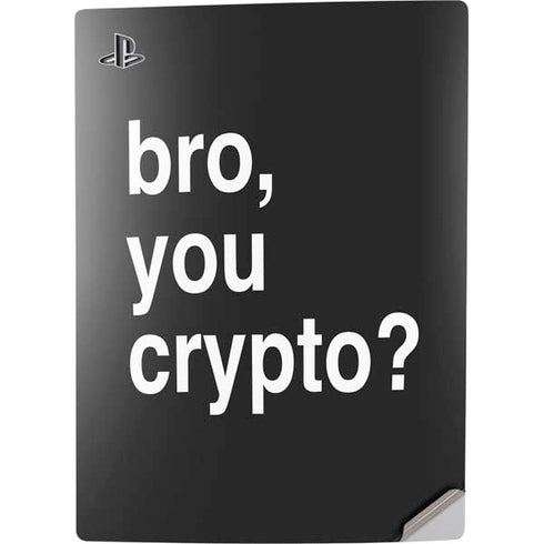 Bro You Crypto PS5 Digital Edition Console Skin