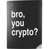 Bro You Crypto PS5 Digital Edition Console Skin