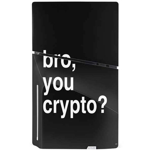 Bro You Crypto PS5 Slim Disk Console Skin